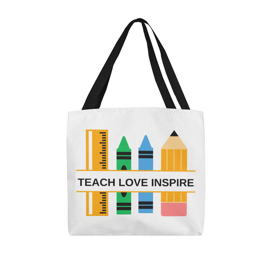 Teach, Love, Inspire Tote Bag | Back To School Tote |  Perfect Teacher Gift | Inspiring Tote | First Day Of School Appreciation Tote