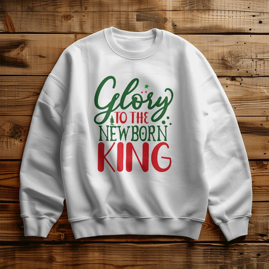 Glory To The New Born King Sweatshirt | Christmas Sweatshirts for Women | Merry Christmas Sweatshirt