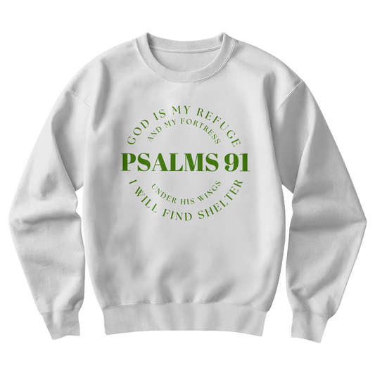 Christian Unisex Sweatshirt | Psalm 91 - God's Shield Around Me | Living Boldly - Psalm 91 Protection | Anchored in Psalm 91