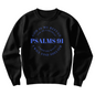 Bold Christian-wear Sweatshirt | Psalm 91 - No Weapon | Unisex Christian Sweatshirt | Psalm 91 - Fearless Mode | No Fear Zone - Psalm 91