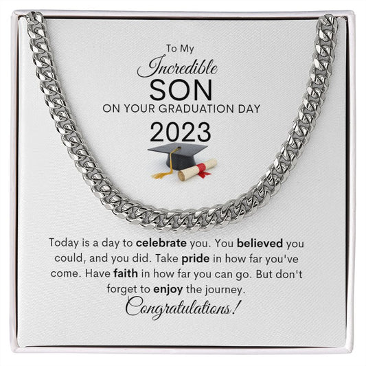 To My Incredible Son On Your Graduation Day | Cuban Link Chain | Congratulations