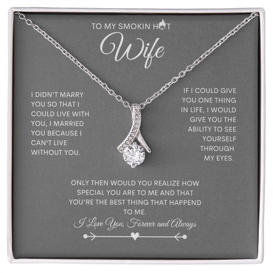 To My Smokin Hot Wife | Alluring Beauty Necklace