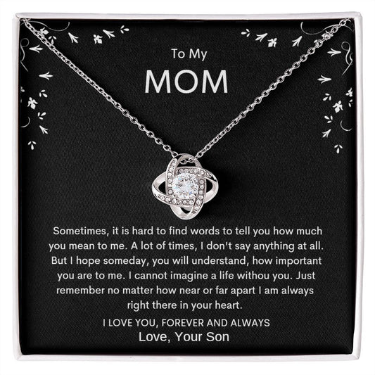 To My Mom | Love Knot Necklace | I Love You Forever & Always | Love Your Son