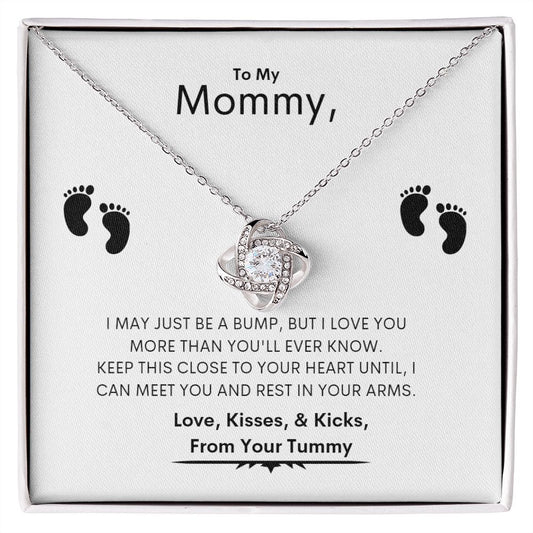 To My Mommy | Love Knot Necklace | Love, Kisses, & Kicks From Your Tummy