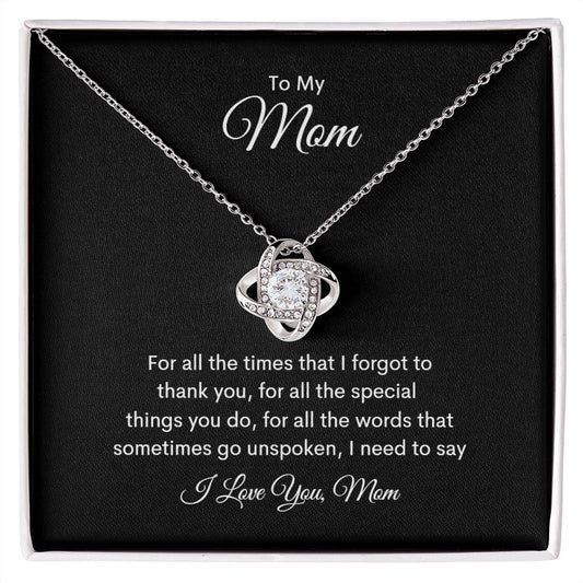 To My Mom | Love Knot Necklace | I Love You Mom